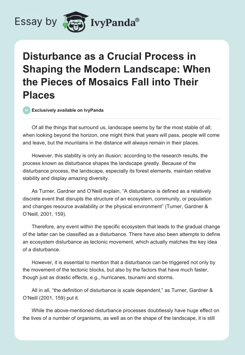 Disturbance as a Crucial Process in Shaping the Modern Landscape: When the Pieces of Mosaics Fall into Their Places. Page 1