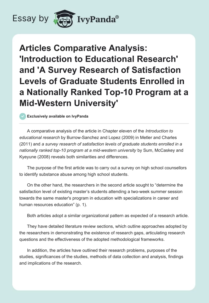 Articles Comparative Analysis: 'Introduction to Educational Research' and 'A Survey Research of Satisfaction Levels of Graduate Students Enrolled in a Nationally Ranked Top-10 Program at a Mid-Western University'. Page 1