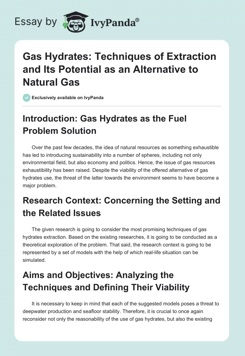 Gas Hydrates: Techniques of Extraction and Its Potential as an Alternative to Natural Gas. Page 1