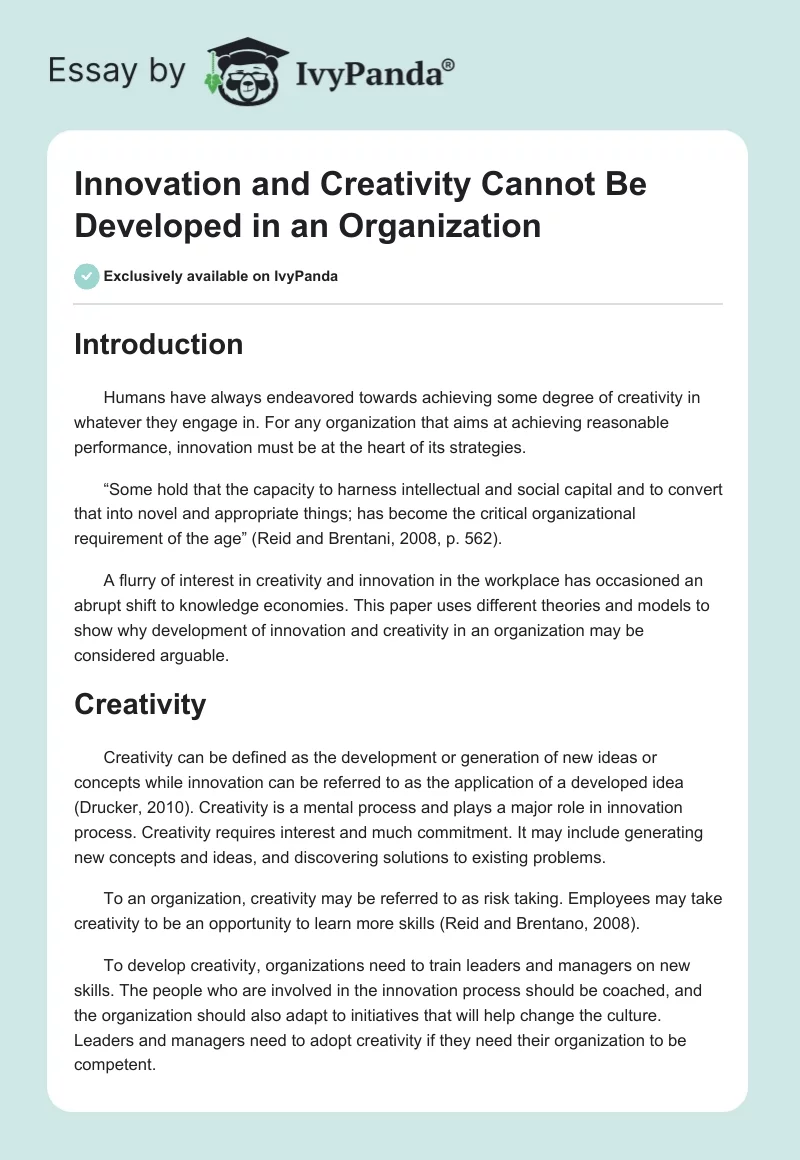 Innovation and Creativity Cannot Be Developed in an Organization. Page 1