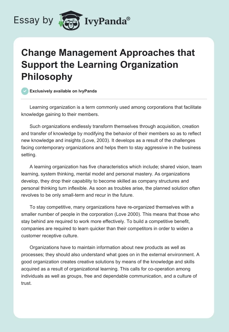 Change Management Approaches that Support the Learning Organization Philosophy. Page 1