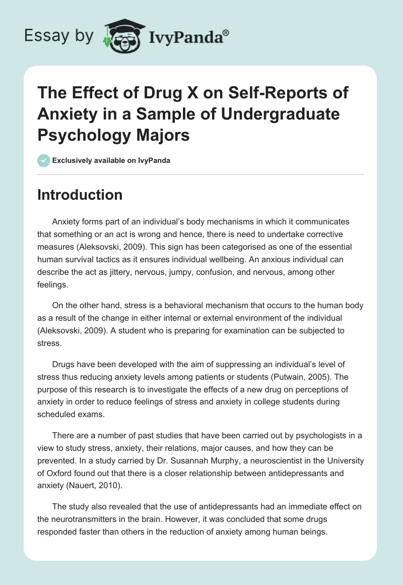 The Effect of Drug X on Self-Reports of Anxiety in a Sample of Undergraduate Psychology Majors. Page 1