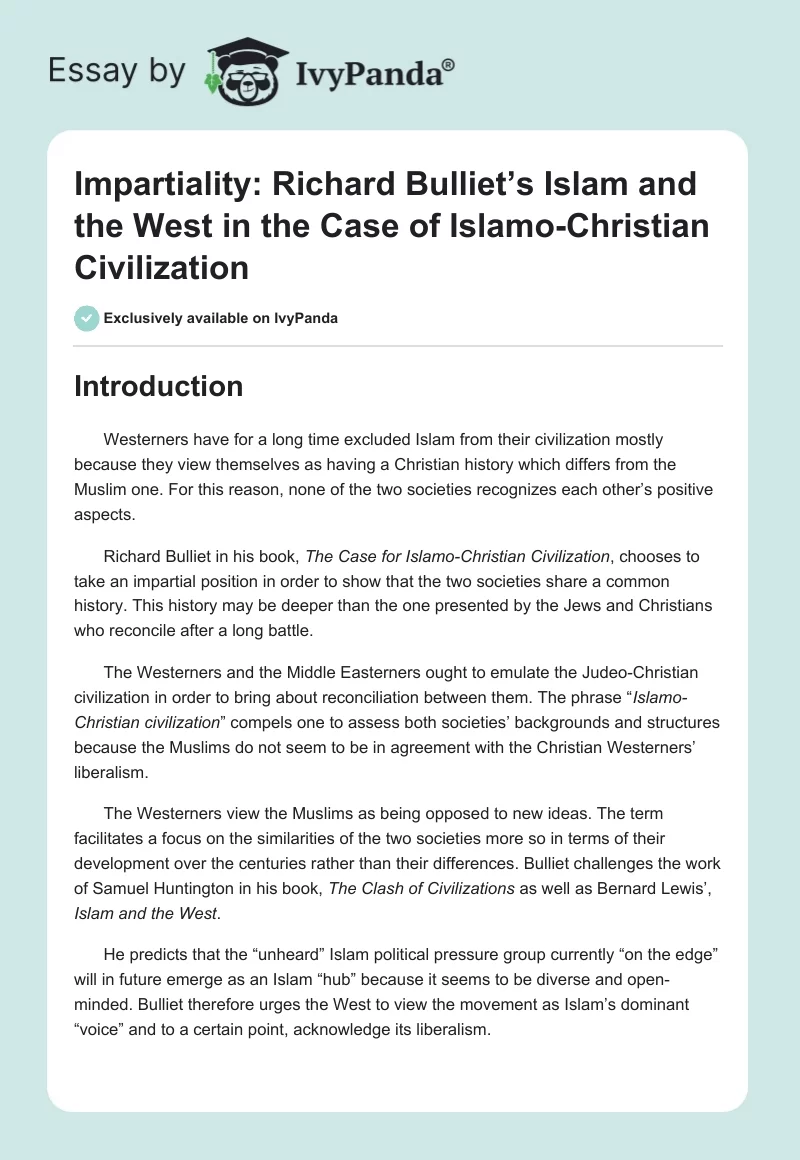 Impartiality: Richard Bulliet’s Islam and the West in the Case of Islamo-Christian Civilization. Page 1