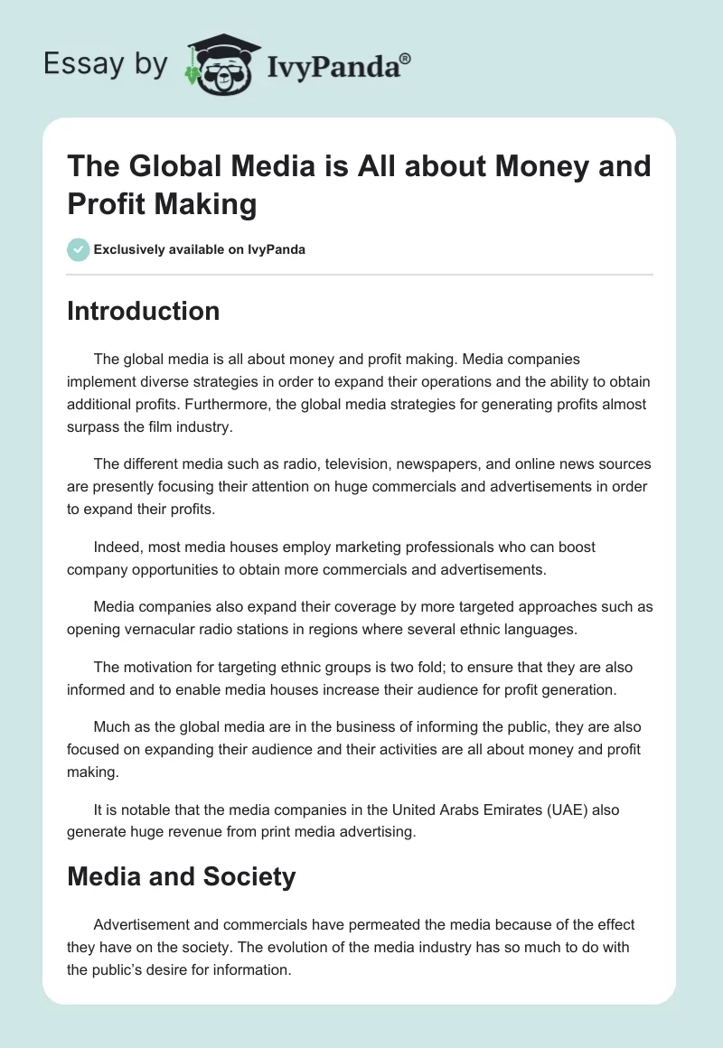 The Global Media Is All About Money and Profit Making. Page 1