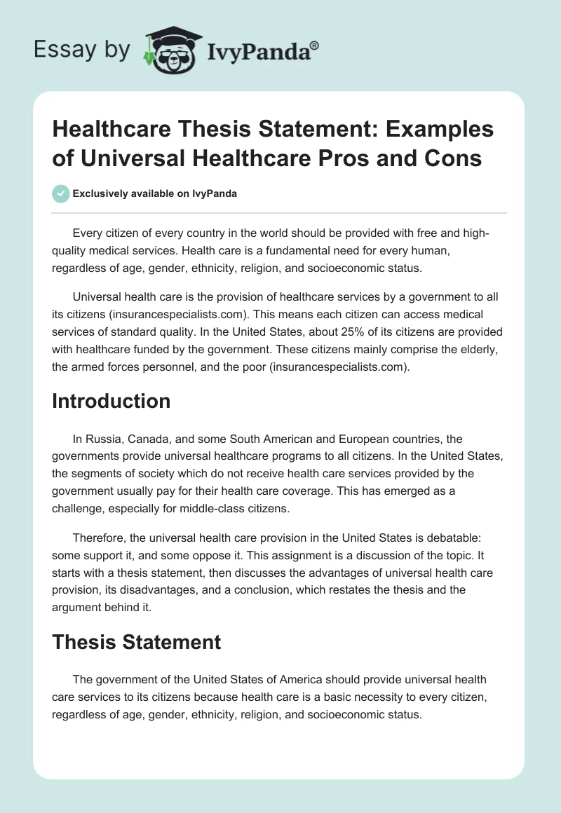 Healthcare Thesis Statement: Examples of Universal Healthcare Pros and Cons. Page 1