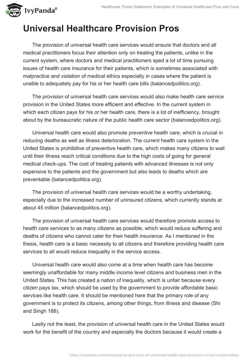 Healthcare Thesis Statement: Examples of Universal Healthcare Pros and Cons. Page 2