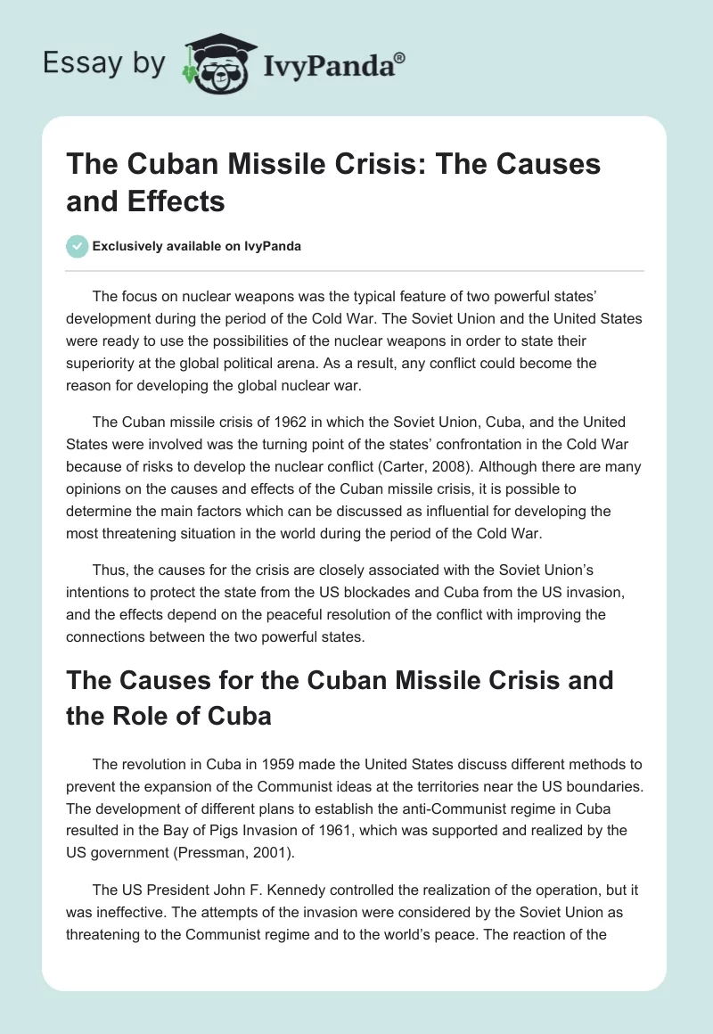 The Cuban Missile Crisis: The Causes and Effects. Page 1