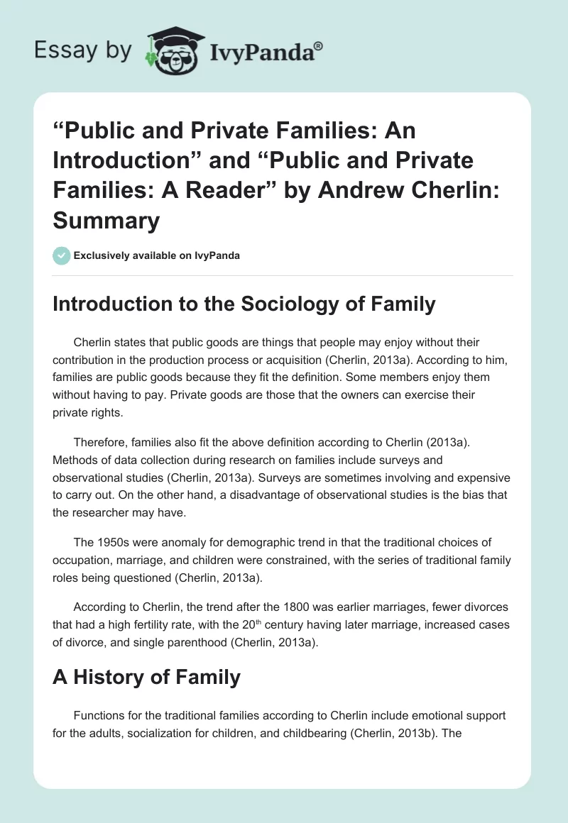 “Public and Private Families: An Introduction” and “Public and Private Families: A Reader” by Andrew Cherlin: Summary. Page 1