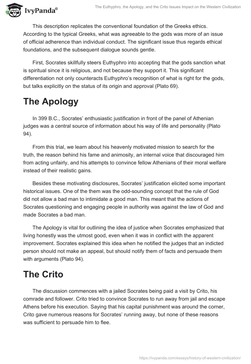 The Euthyphro, the Apology, and the Crito Issues Impact on the Western Civilization. Page 2