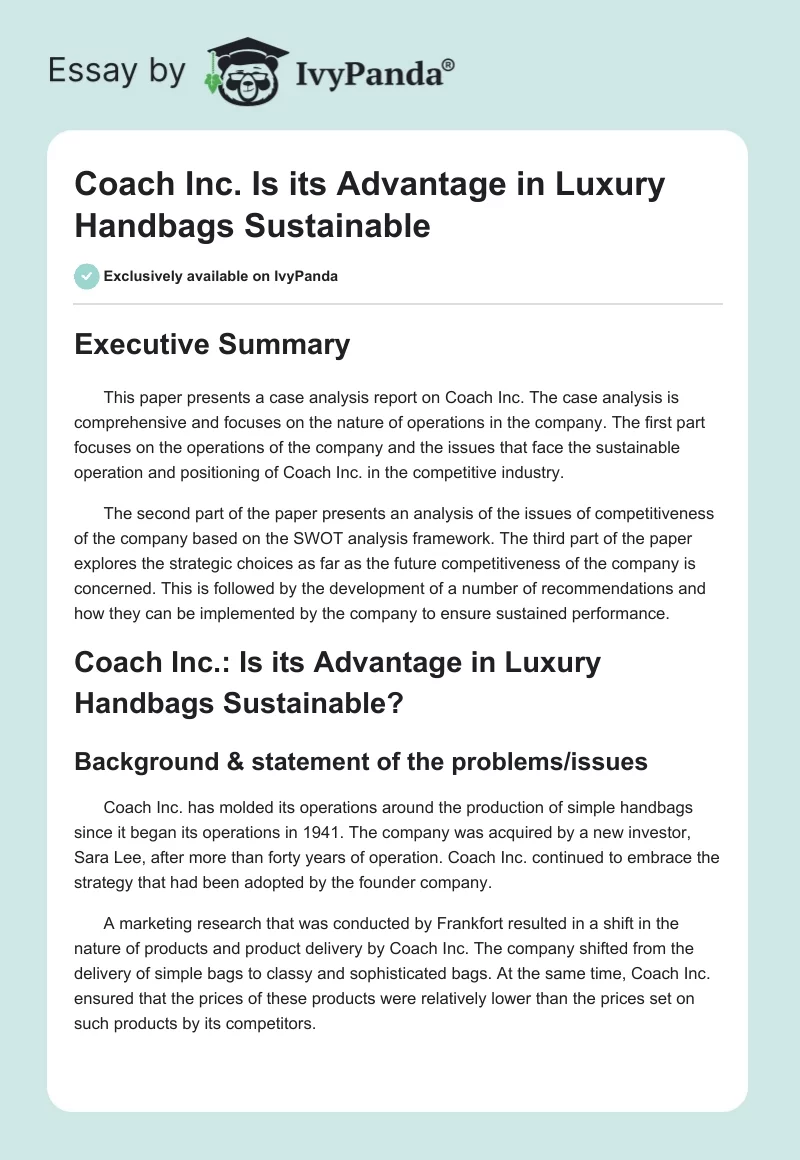 Coach Inc. Is its Advantage in Luxury Handbags Sustainable. Page 1