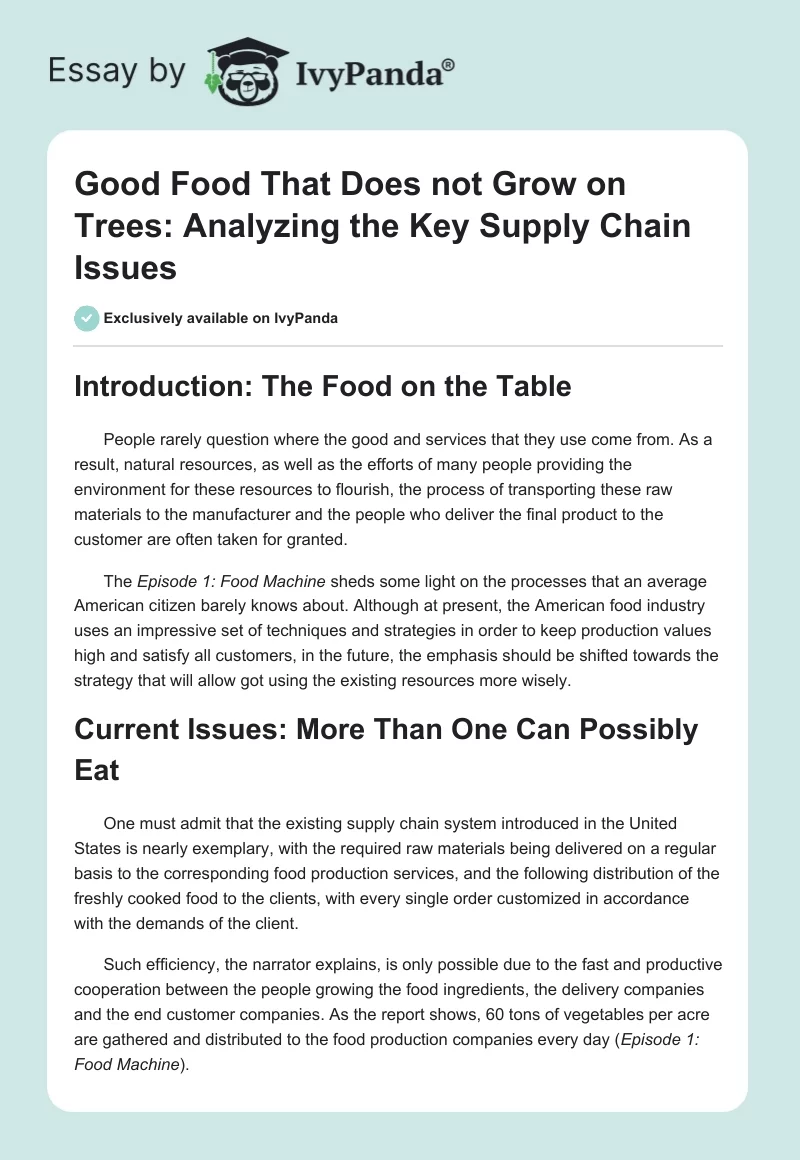 Good Food That Does not Grow on Trees: Analyzing the Key Supply Chain Issues. Page 1