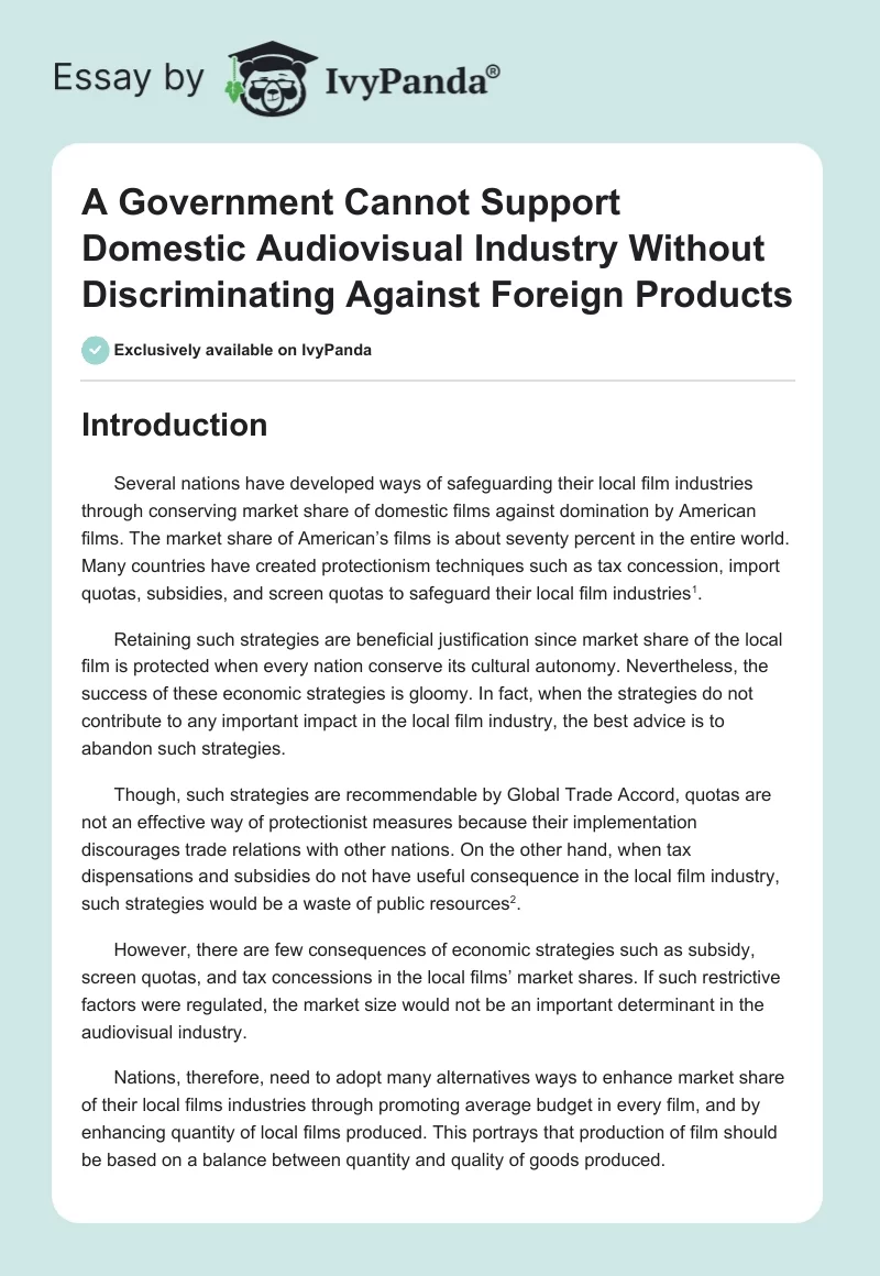 A Government Cannot Support Domestic Audiovisual Industry Without Discriminating Against Foreign Products. Page 1