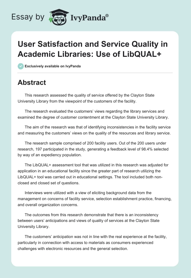User Satisfaction and Service Quality in Academic Libraries: Use of LibQUAL+. Page 1