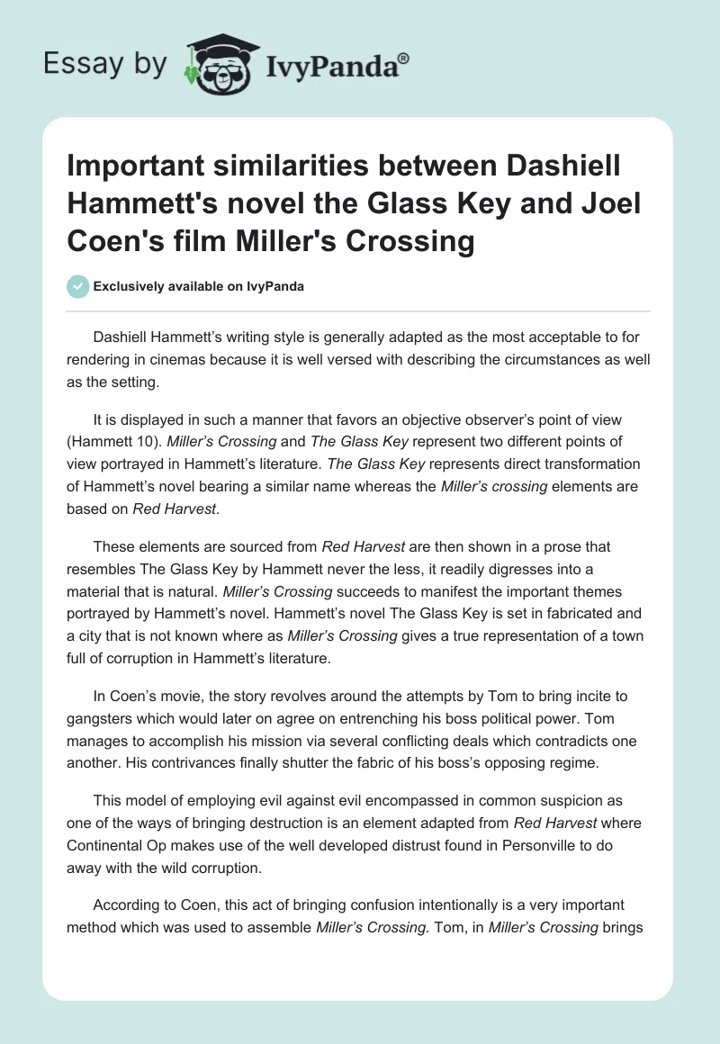 Important similarities between Dashiell Hammett's novel the Glass Key and Joel Coen's film Miller's Crossing. Page 1