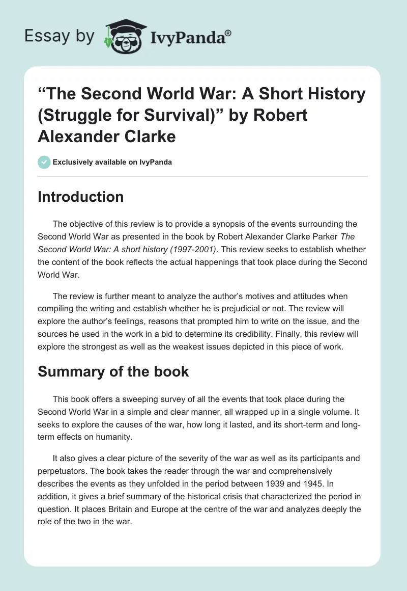 “The Second World War: A Short History (Struggle for Survival)” by Robert Alexander Clarke. Page 1