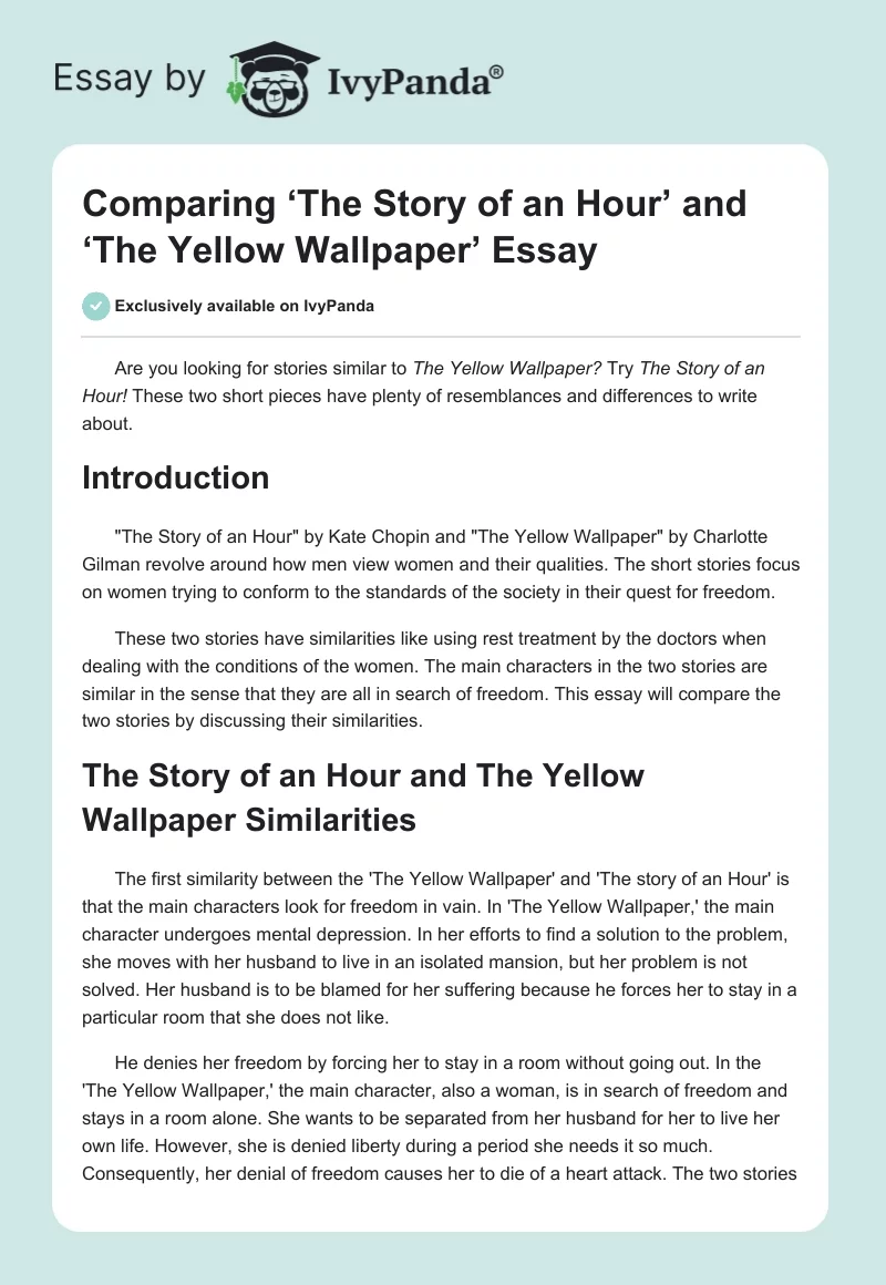 Comparing ‘The Story of an Hour’ and ‘The Yellow Wallpaper’ Essay. Page 1