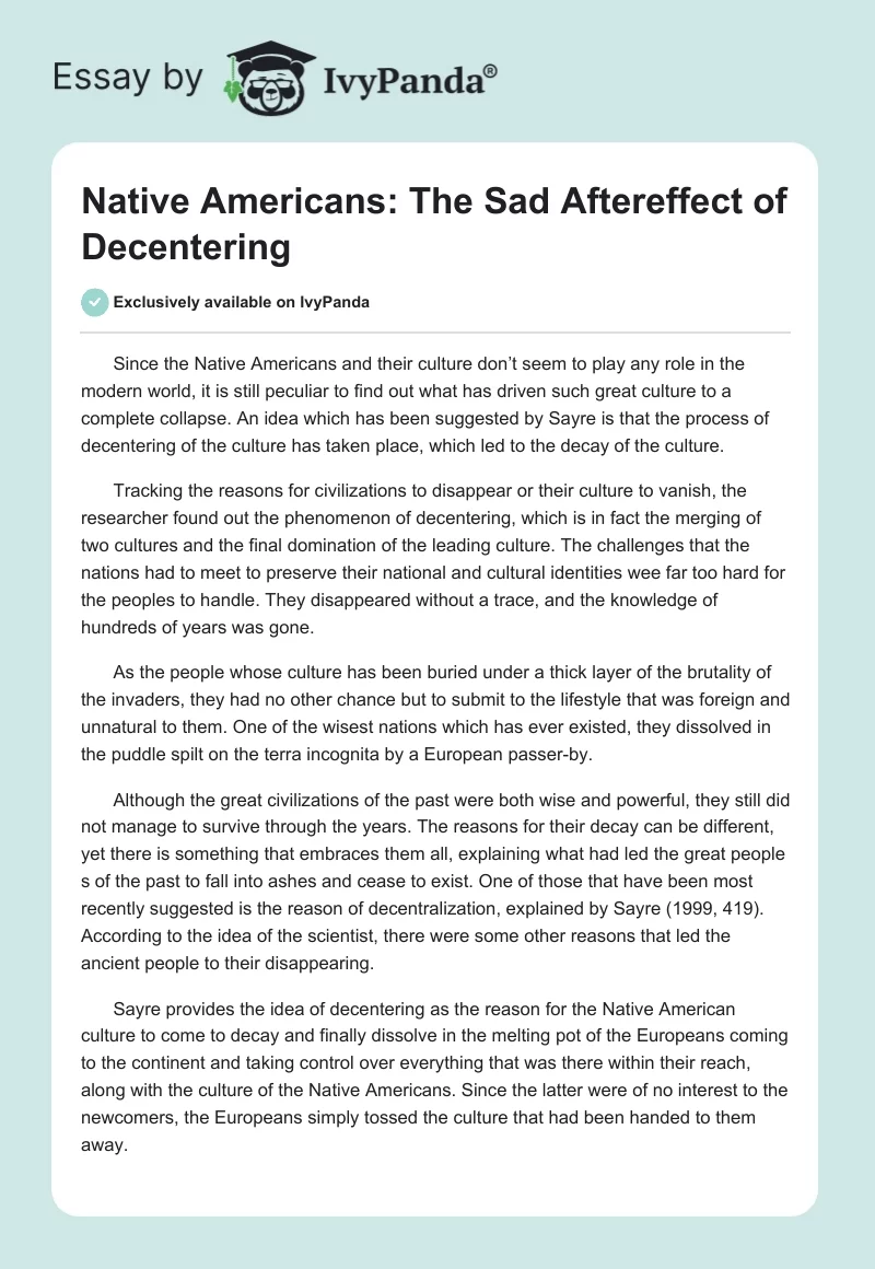 Native Americans: The Sad Aftereffect of Decentering. Page 1