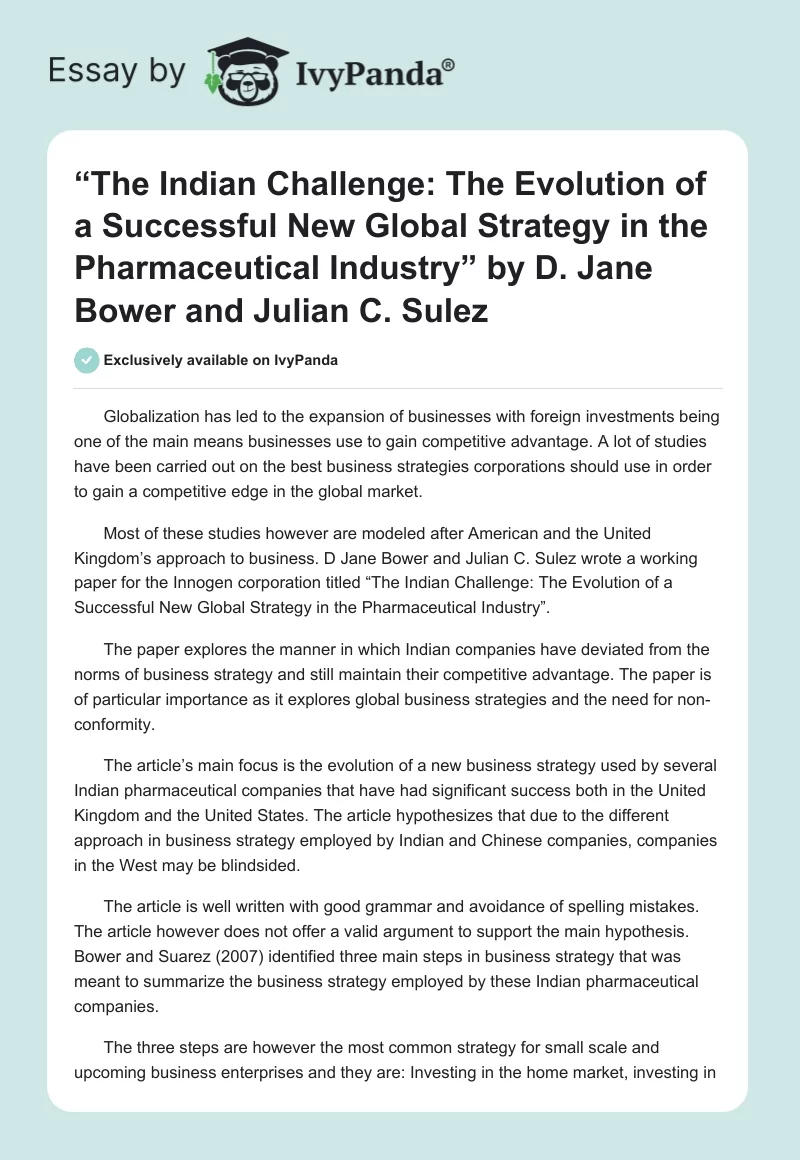 “The Indian Challenge: The Evolution of a Successful New Global Strategy in the Pharmaceutical Industry” by D. Jane Bower and Julian C. Sulez. Page 1