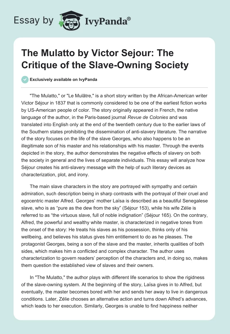 The Mulatto by Victor Sejour: The Critique of the Slave-Owning Society. Page 1