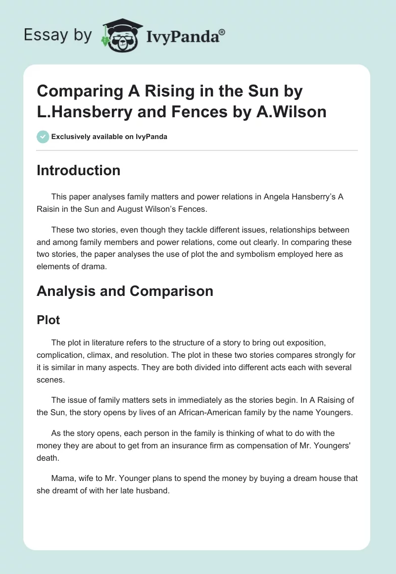 Comparing A Raisin in the Sun by L. Hansberry and Fences by A. Wilson. Page 1