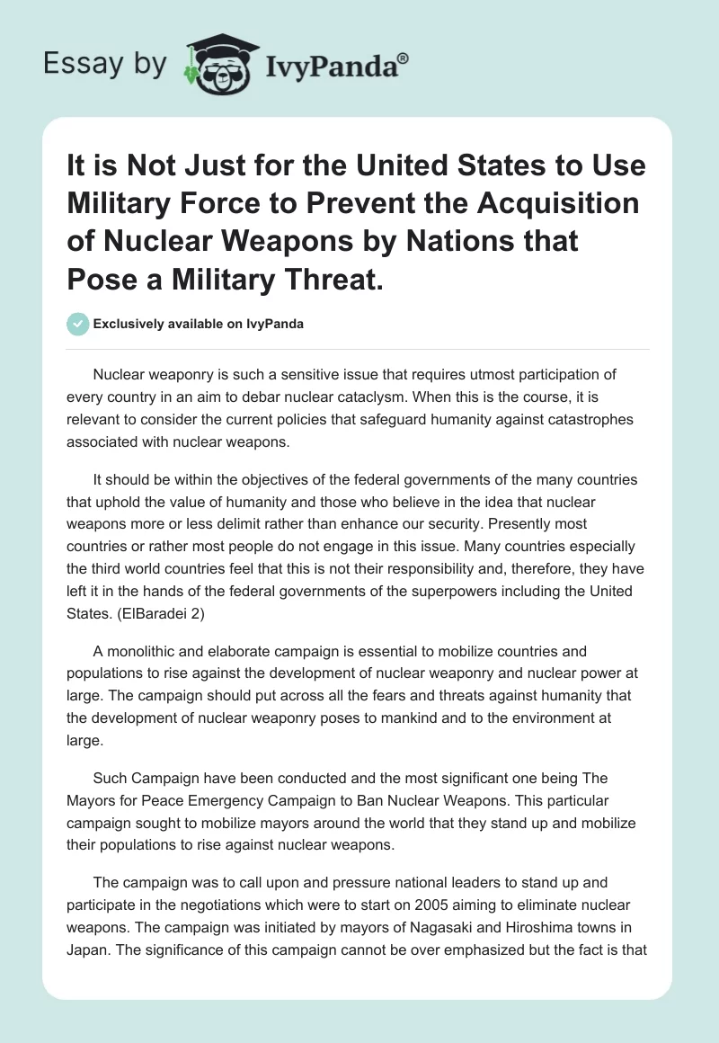 It is Not Just for the United States to Use Military Force to Prevent the Acquisition of Nuclear Weapons by Nations that Pose a Military Threat.. Page 1