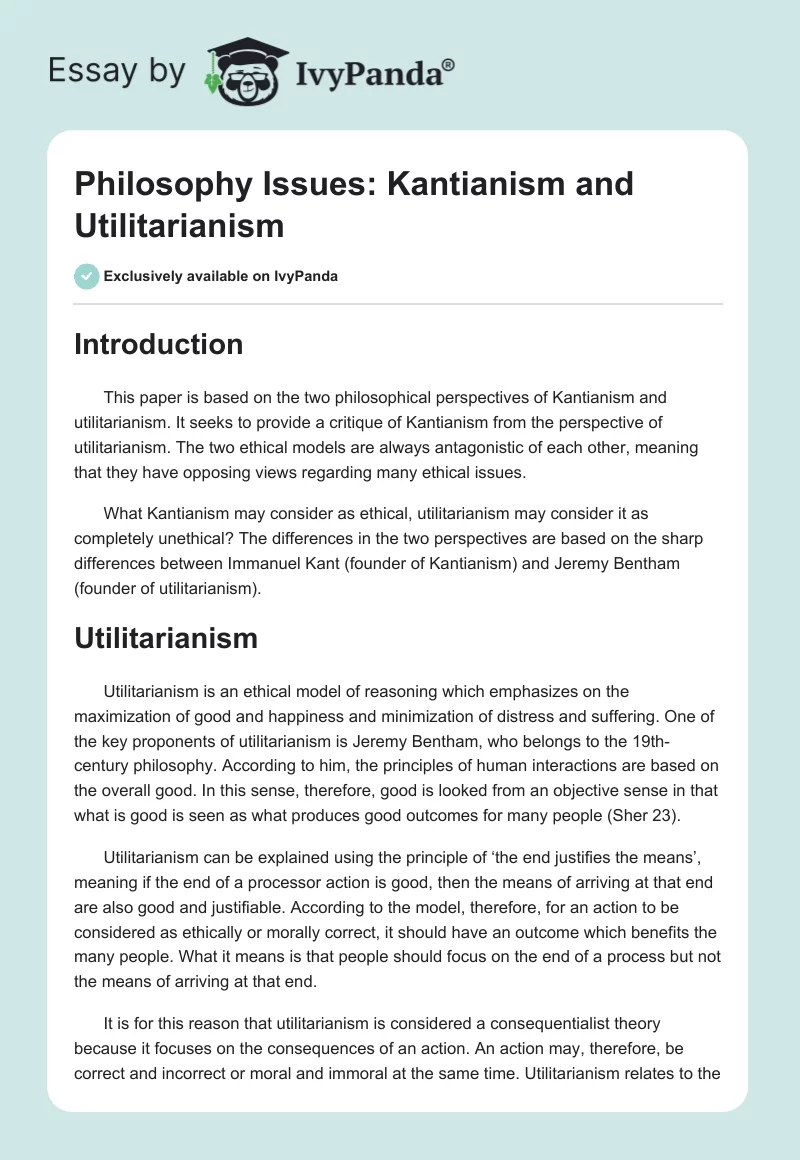 Philosophy Issues: Kantianism and Utilitarianism. Page 1