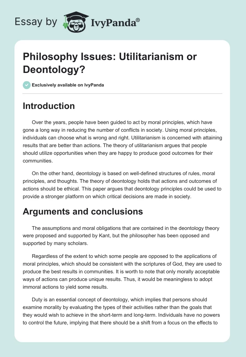 Philosophy Issues: Utilitarianism or Deontology?. Page 1