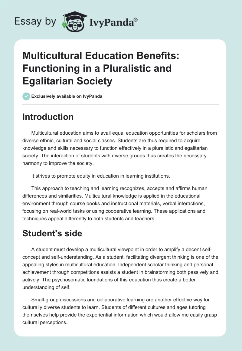 Multicultural Education Benefits: Functioning in a Pluralistic and Egalitarian Society. Page 1