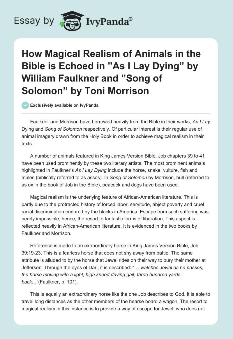How Magical Realism of Animals in the Bible is Echoed in ”As I Lay Dying” by William Faulkner and ”Song of Solomon” by Toni Morrison. Page 1