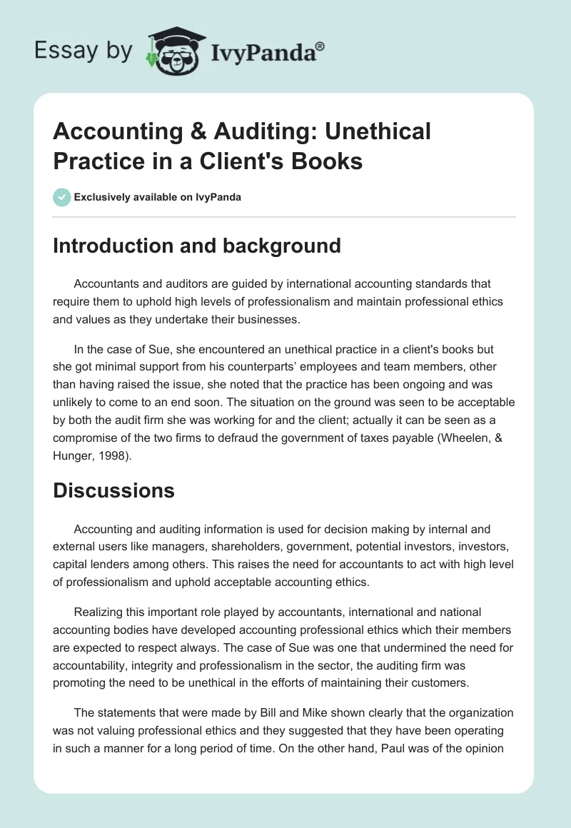 Accounting & Auditing: Unethical Practice in a Client's Books. Page 1
