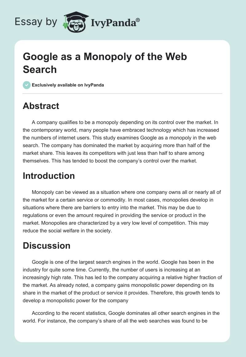 Google as a Monopoly of the Web Search. Page 1