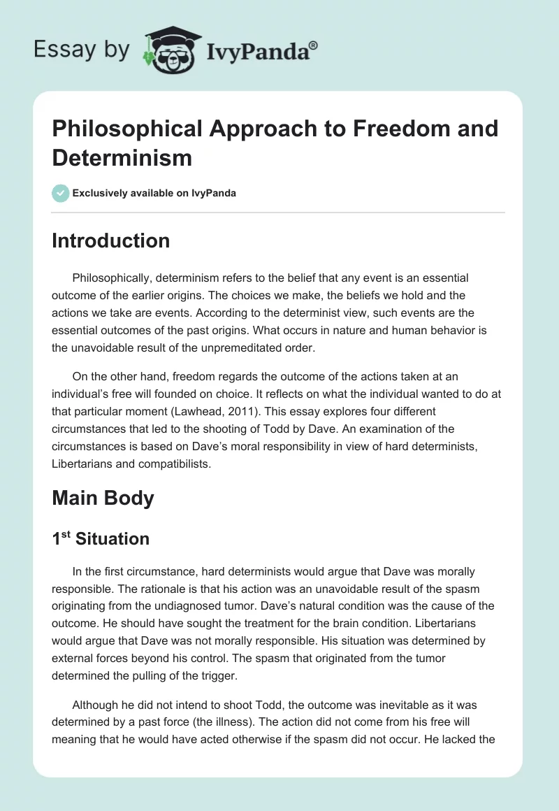 Philosophical Approach to Freedom and Determinism. Page 1