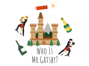 Everyone wants to know who Mr. Gatsby is.
